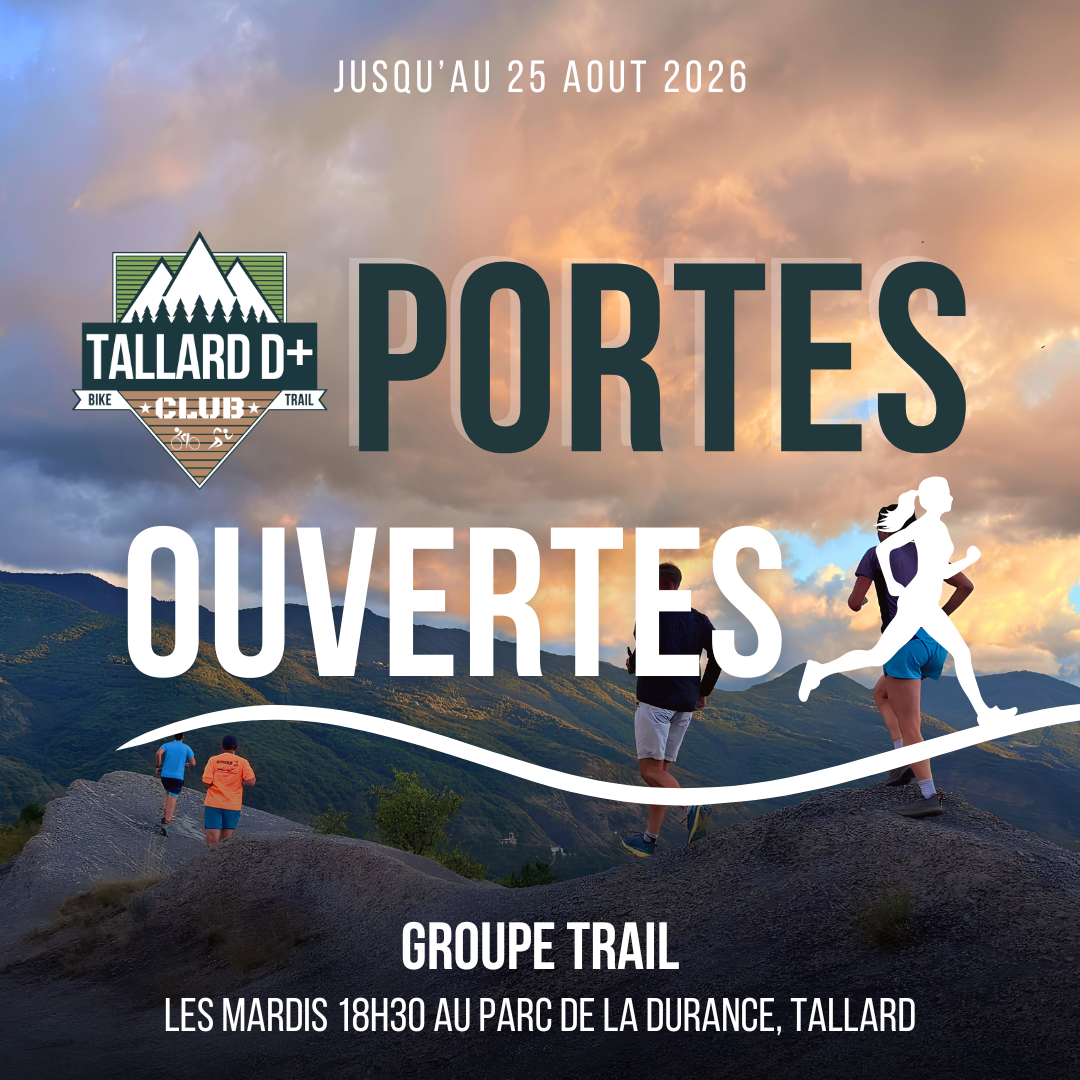 Portes ouvertes Tallard D+ tout l’été